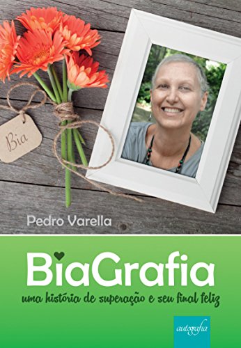 BiaGrafia (Portuguese Edition)