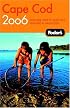 Fodor's Cape Cod 2006 (Fodor's Gold Guides)