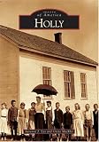 Holly   (MI)  (Images  of  America)