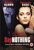 Say Nothing [UK IMPORT] - Nastassja Kinski