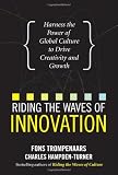Riding the Waves of Innovation: Harness the Power of Global Culture to Drive Creativity and Growth