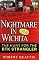 Nightmare in Wichita: The Hunt for the BTK Strangler