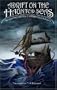 Adrift on The Haunted Seas: The Best Short Stories of William Hope Hodgson