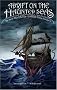 Adrift on the Haunted Seas: The Best Short Stories of William Hope Hodgson