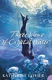 Three Views of Crystal Water