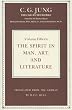The Spirit of Man in Art and Literature (Collected Works of C. G. Jung)