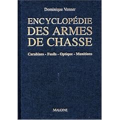 Encyclop�die des armes de chasse