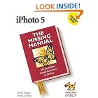 Click here to buy iPhoto 5: Missing Manual by  David Pogue and Derrick Story.