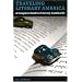 Traveling Literary America: A Complete Guide to Literary Landmarks