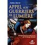 Appel aux Guerriers de Lumi�re : Enseignements et &hellip de Amlas-Marie