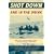 Shot Down and In The Drink: RAF and Commonwealth Aircrews Saved from the Sea, 1939-1945