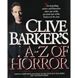Clive Barker's A-Z of Horror: Compiled by Stephen Jones