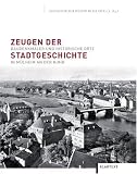 Zeugen der Stadtgeschichte