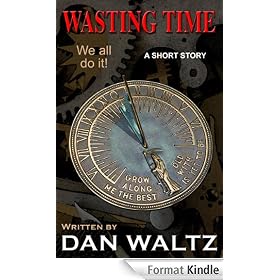 Wasting Time - A Short Story
