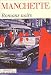Romans noirs : Laissez bronzer les cadavres ; L