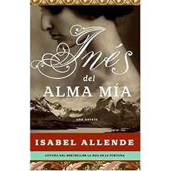 Ines del Alma Mia: Una Novela
