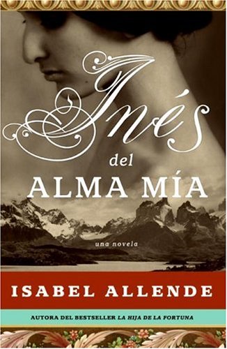 Ines del Alma Mia: Una Novela (Spanish Edition) under Spanish in The Books Store