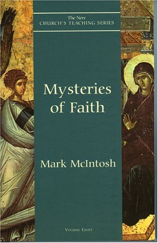 Mysteries of Faith (The New Church's Teaching Series, V. 8) under Anglican in The Books Store