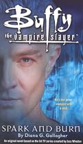 Spark and Burn (Buffy the Vampire Slayer)