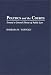 Politics and the Courts: Toward a General Theory of Public Law by Barbara M. Yarnold ISBN 0275941663