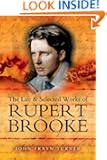 The Life and Selected Works of Rupert Brooke