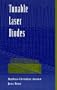 Tunable Laser Diodes (Artech House Optoelectronics Library)