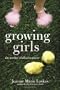 Growing Girls: The Mother of All Adventures