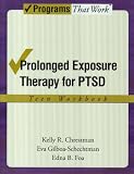 Prolonged Exposure Theraphy for PTSD Teen Workbook: Teen Workbook (Treatments That Work)
