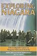 Exploring Niagara: The Complete Guide to Niagara Falls and Vicinity