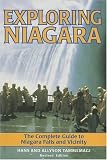 Exploring Niagara: The Complete Guide to Niagara Falls and Vicinity