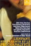 L'enfant, ses parents et le psychanal...