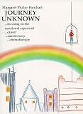 Journey Unknown: Focusing on the emotional aspects of cancer, mastectomy and chemotherapy