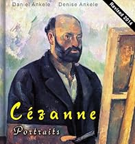Cezanne: 130+ Portrait Paintings - Post-Impressionism - Paul Cezanne - Annotated Series