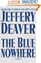 The Blue Nowhere : A Novel