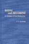 Being and Becoming: A Critique of Post-Modernism (Contributions in Philosophy)