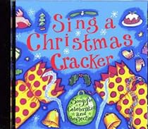 Sing a Christmas Cracker: Songs for Celebration and Reflection (Songbooks)