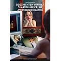 Geschichten von der Quarterlife Crisis: Junge Erwachsene zwischen 20 und 30 erz�hlen �ber Tr�ume, Lebensentw�rfe und Entscheidungen