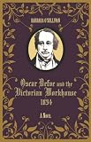 Oscar Defoe and the Victorian Workhouse 1834