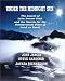 Under the Midnight Sun: The Ascent of John Denver Peak and the Search for the Northern Most Point of Land on Earth