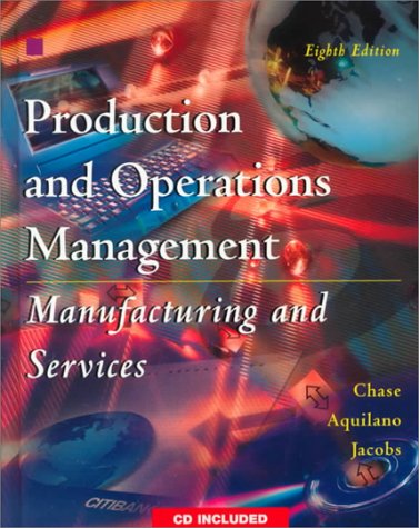 Production and Operations Management: Manufacturing and Services (The Irwin/McGraw Hill Series)