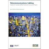 Telecommunications Cabling: Guidance on Standards and Best Practice for Construction Projectsby Mike Gilmore and Mani...