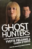 Ghost Hunters: A Guide to Investigating the Paranormal