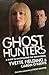 Ghost Hunters: A Guide to Investigating the Paranormal