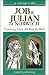 Job and Julian of Norwich: Trusting That All Will Be Well (Retreat with)