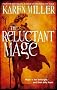 The Reluctant Mage