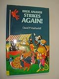 Brer Anansi strikes again!
