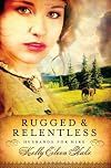 Rugged and Relentless