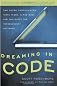 Dreaming in Code
