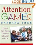 Attention Games: 101 Fun, Easy Games...