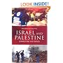 Israel and Palestine: Competing Histories (Middle East Studies)